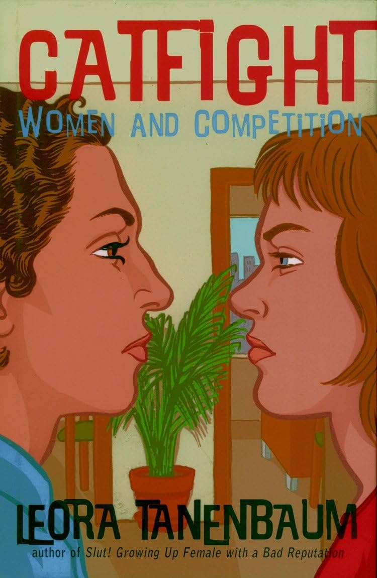 Catfight: Women and Competition book cover