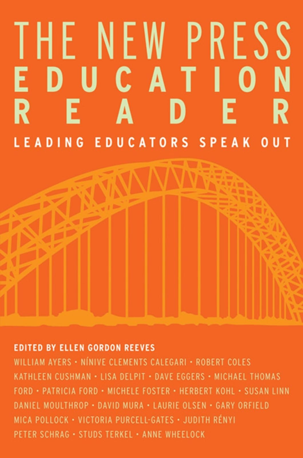 New Press Education Reader: Leading Educators Speak Out book cover