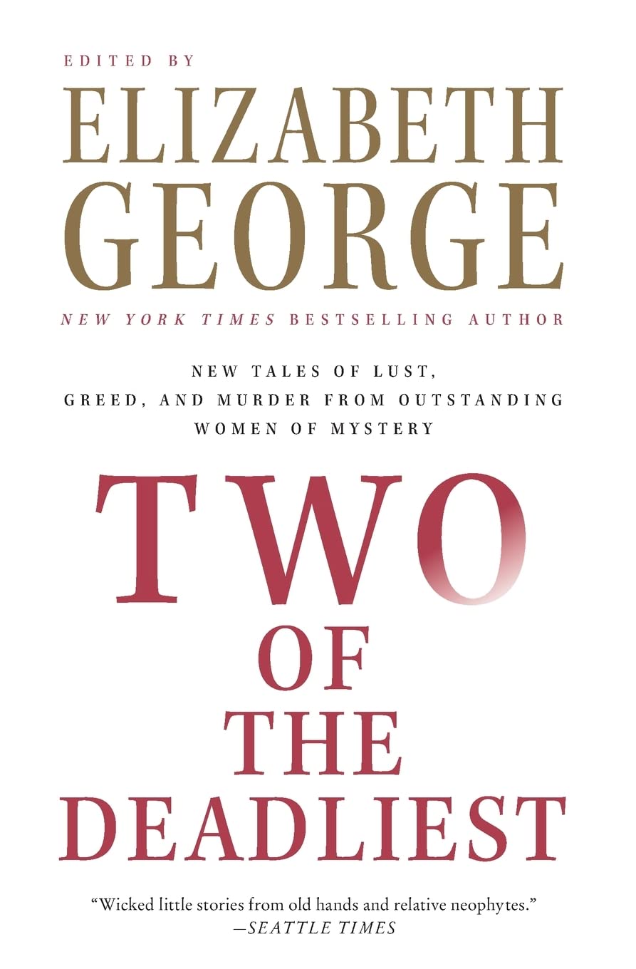Two of the Deadliest: New Tales of Lust, Greed, and Murder from Outstanding Women of Mystery book cover