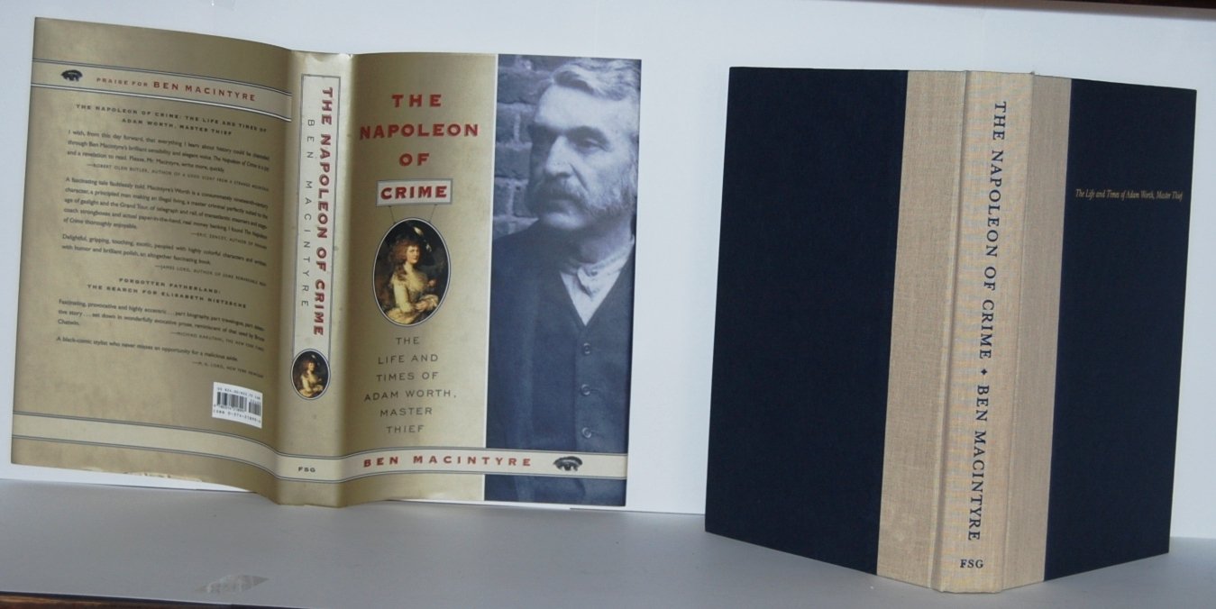 Napoleon of Crime: The Extraordinary Story of Adam Worth, the World's Greatest Modern Criminal book cover