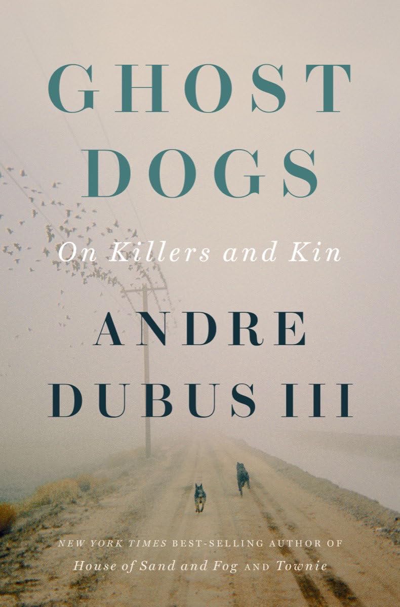 Ghost Dogs: On Killers and Kin book cover