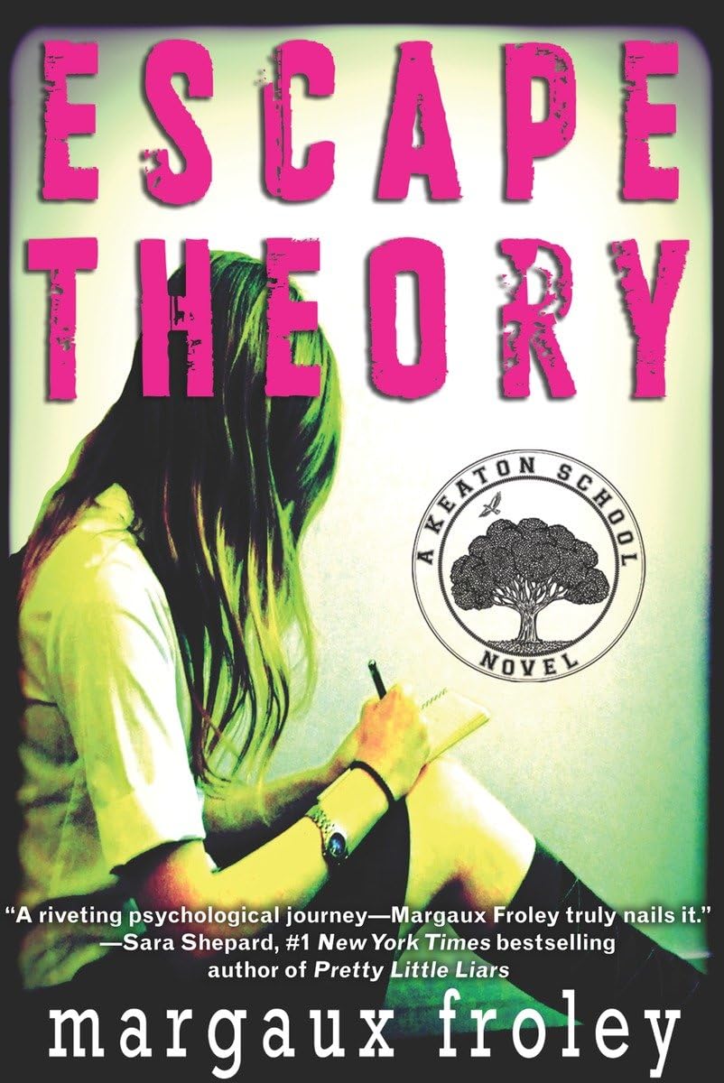 Escape Theory (A Keaton School Novel) book cover