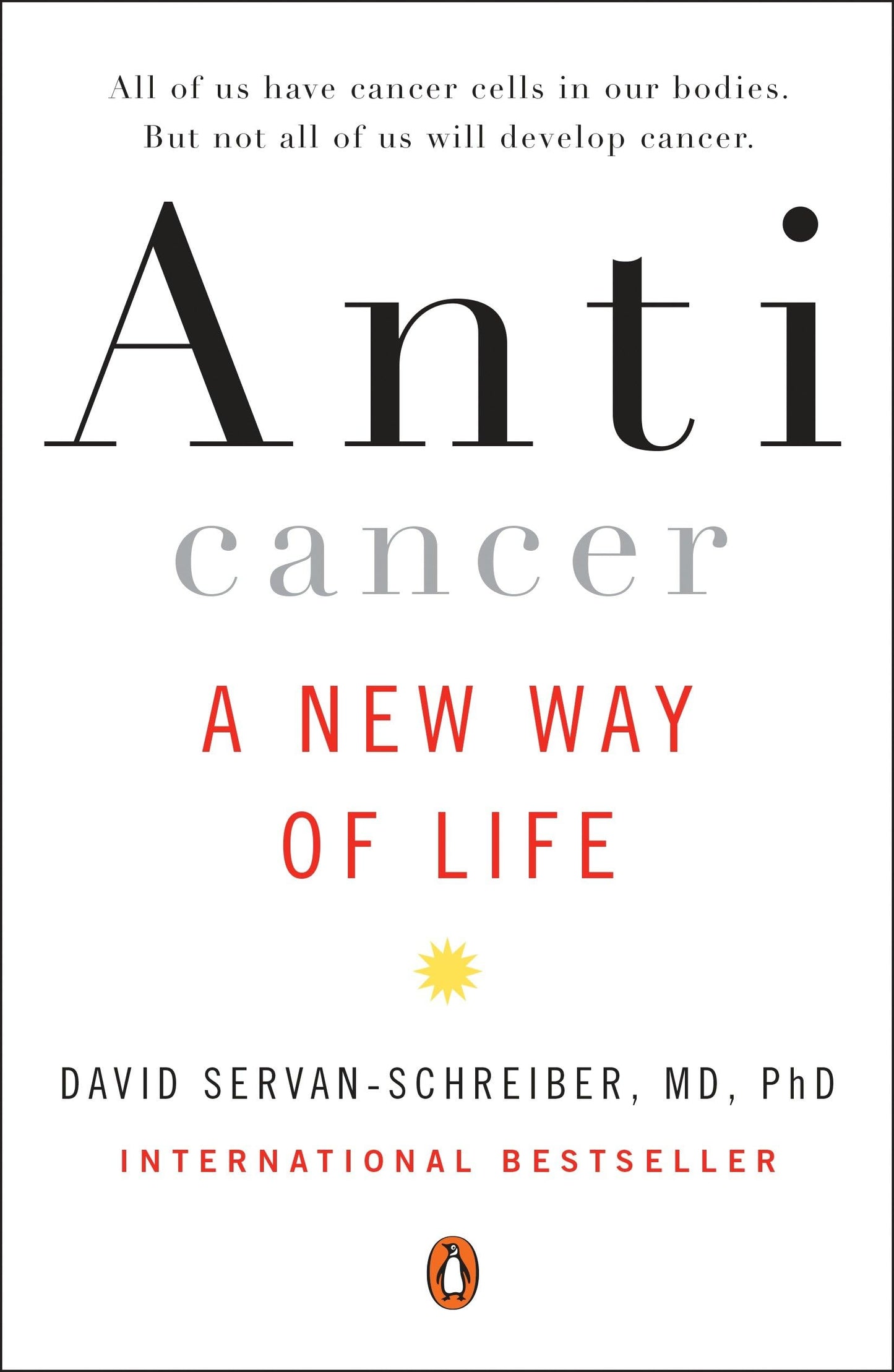 Anticancer: A New Way of Life book cover