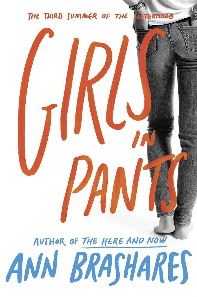 Girls in Pants: The Third Summer of the Sisterhood book cover