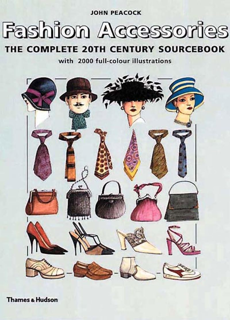 Fashion Accessories: The Complete 20th Century Sourcebook book cover