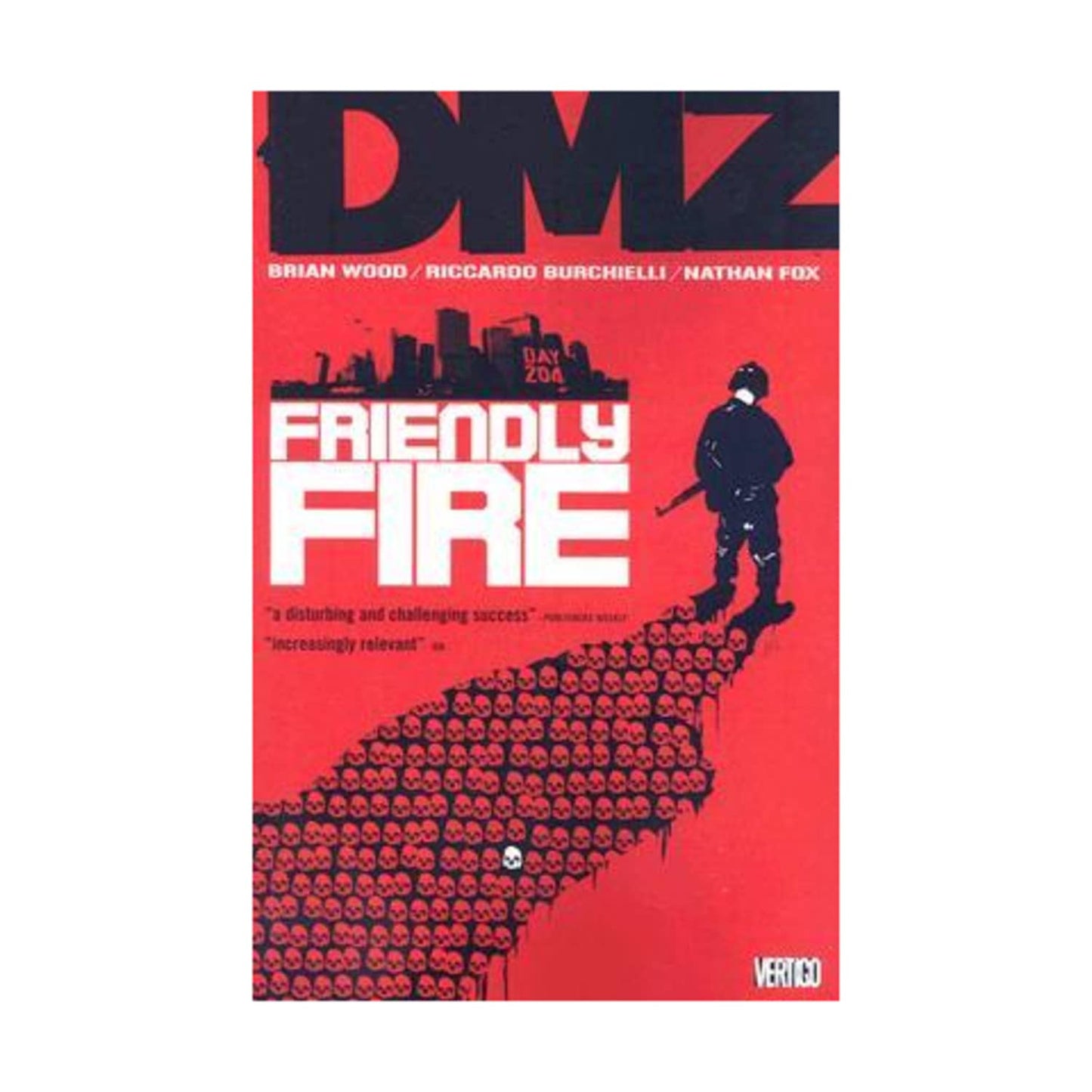 DMZ Vol. 4: Friendly Fire book cover