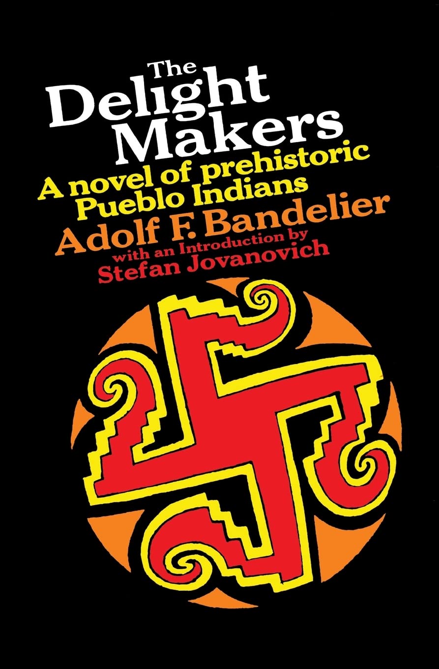 Delight Makers: A Novel of Prehistoric Pueblo Indians book cover