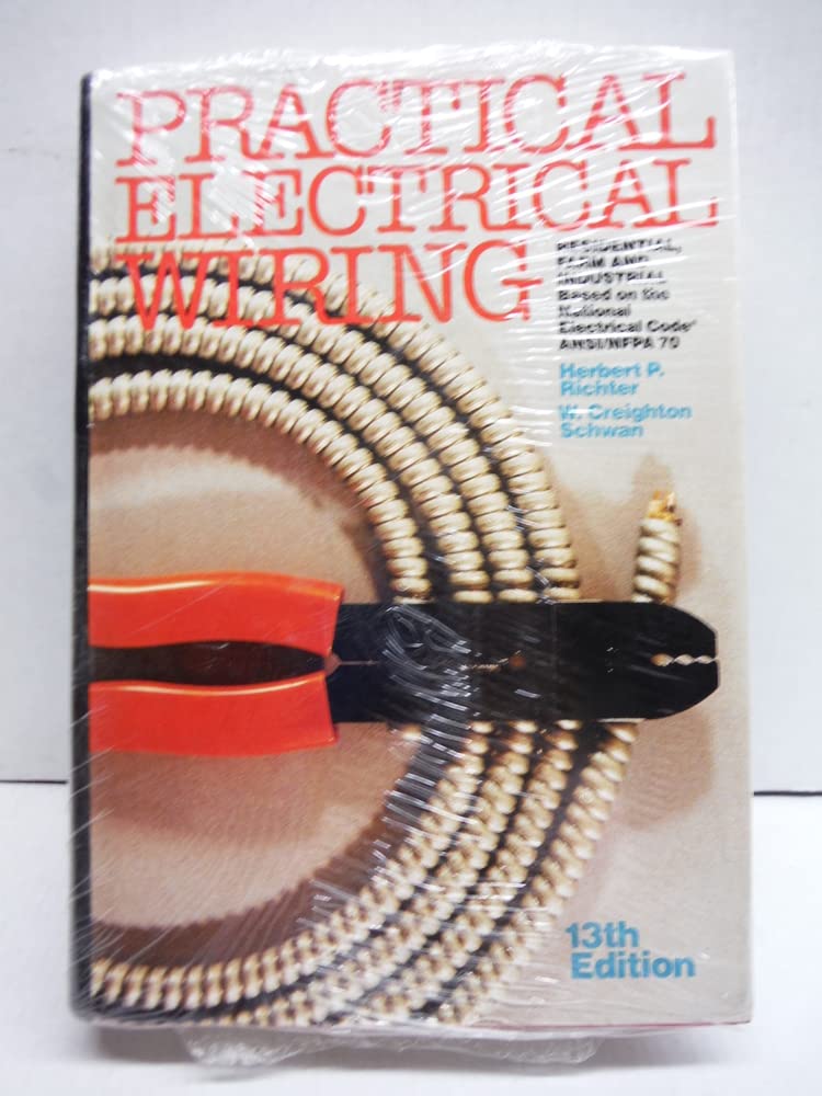 Practical Electrical Wiring: Residential, Farm, and Industrial book cover
