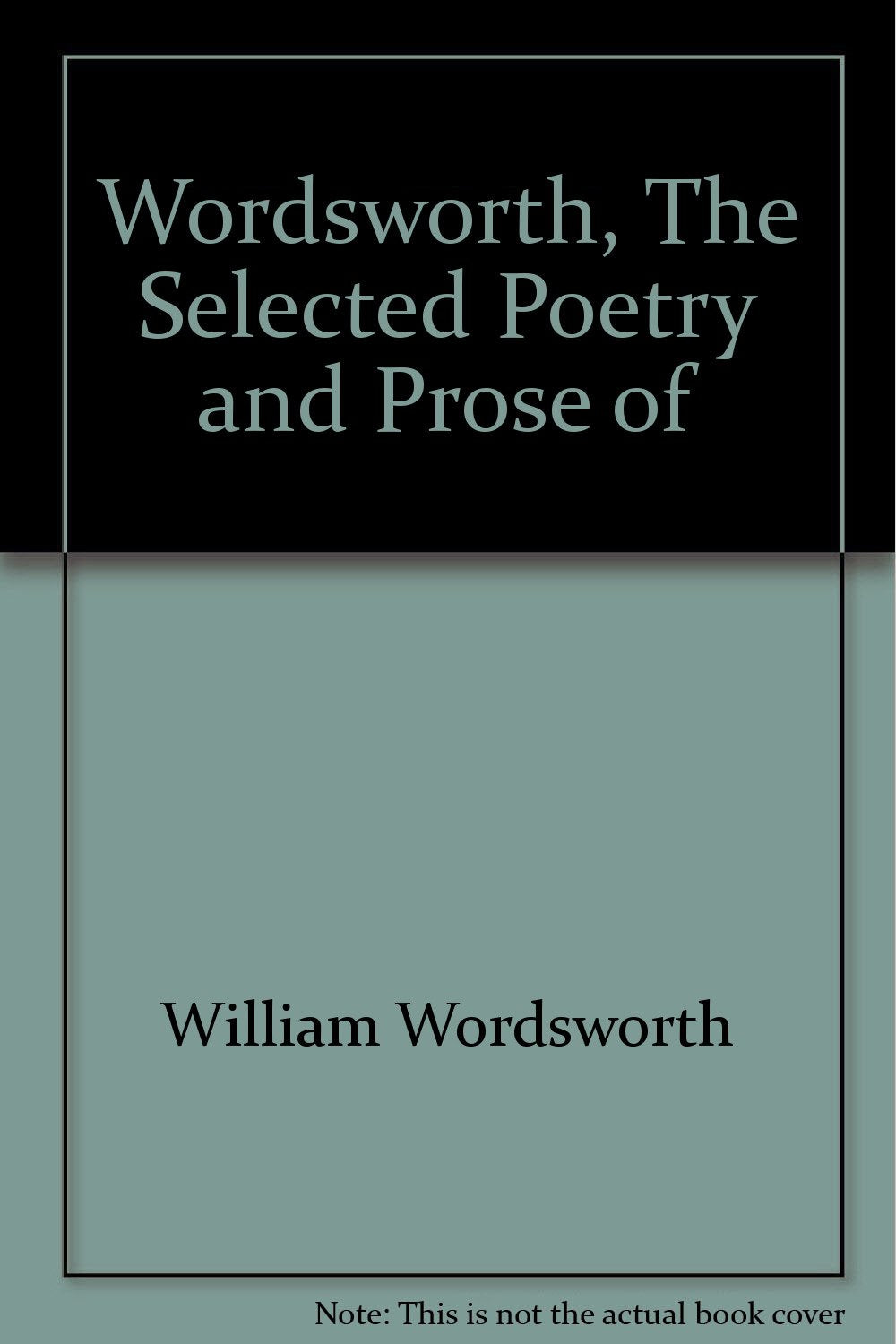 Wordsworth, The Selected Poetry and Prose of book cover