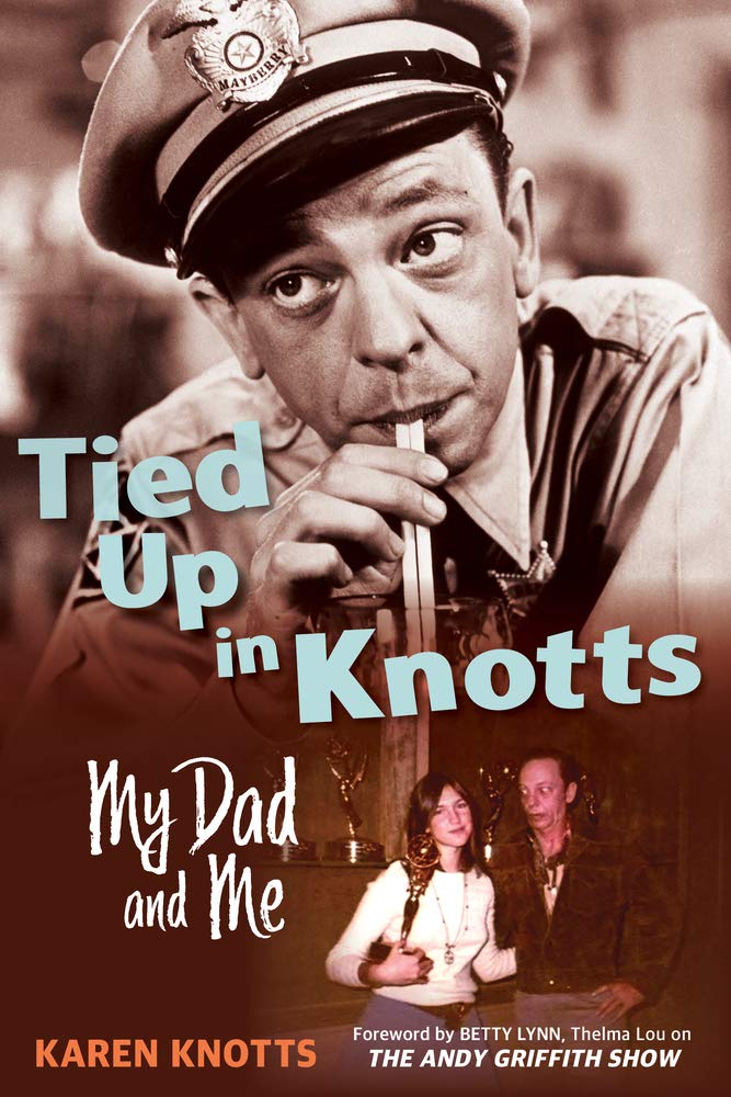 Tied Up in Knotts: My Dad and Me book cover
