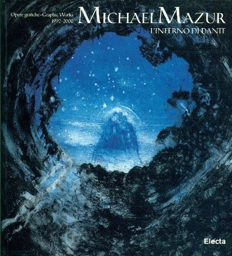 Michael Mazur: L'Inferno di Dante: Opere grafiche 1992-2000 (Dante's Inferno: Graphic Works 1992-2000) (Italian and English Edition) book cover