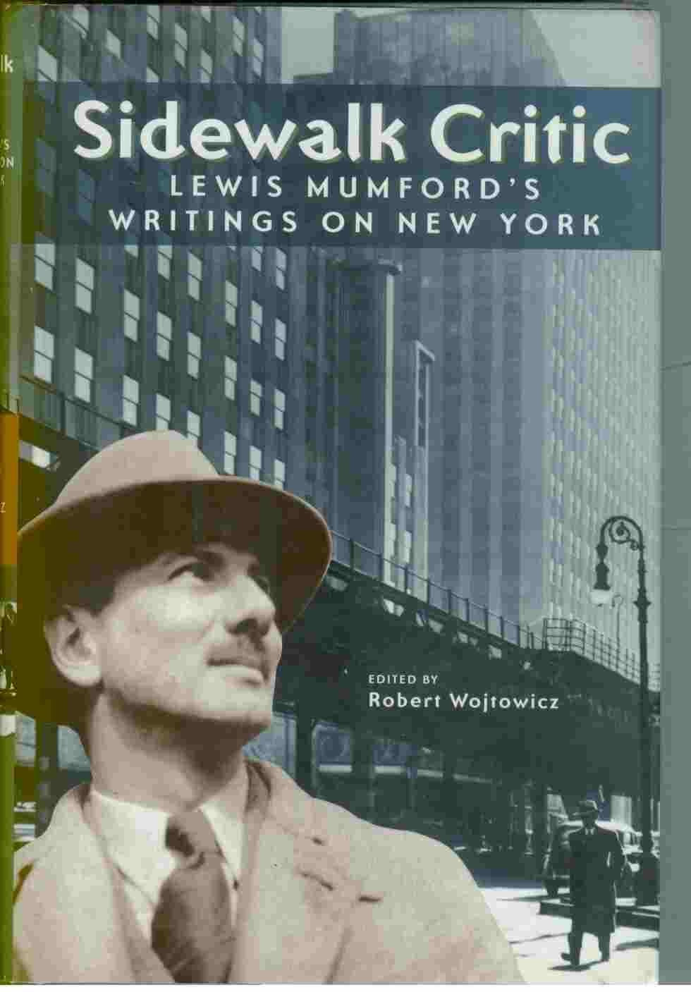 Sidewalk Critic: Lewis Mumford's Writings on New York book cover