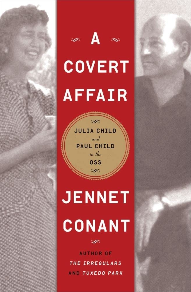Covert Affair: Julia Child and Paul Child in the OSS book cover