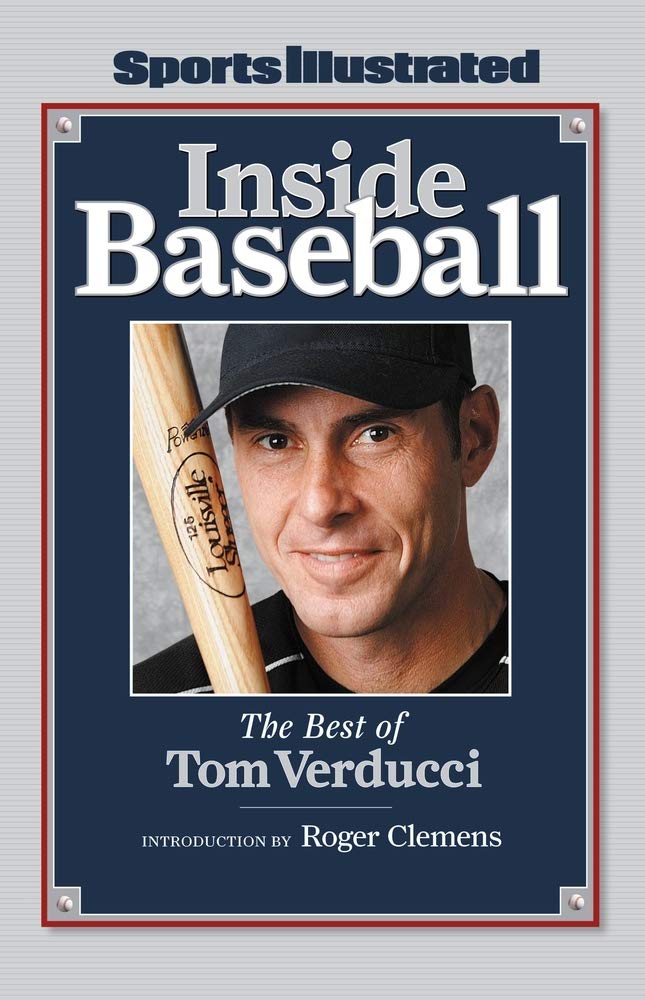 Sports Illustrated: Inside Baseball: The Best of Tom Verducci book cover