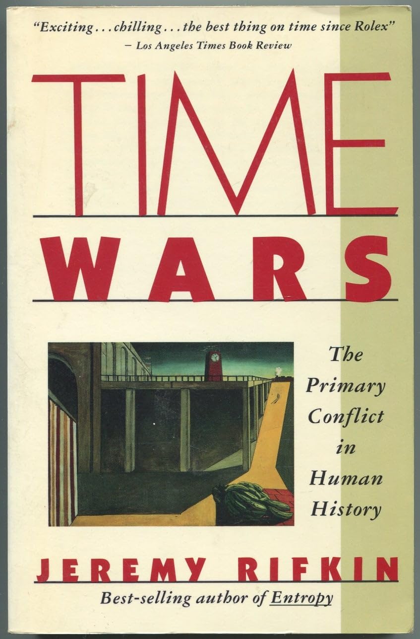 Time Wars: The Primary Conflict in Human History book cover