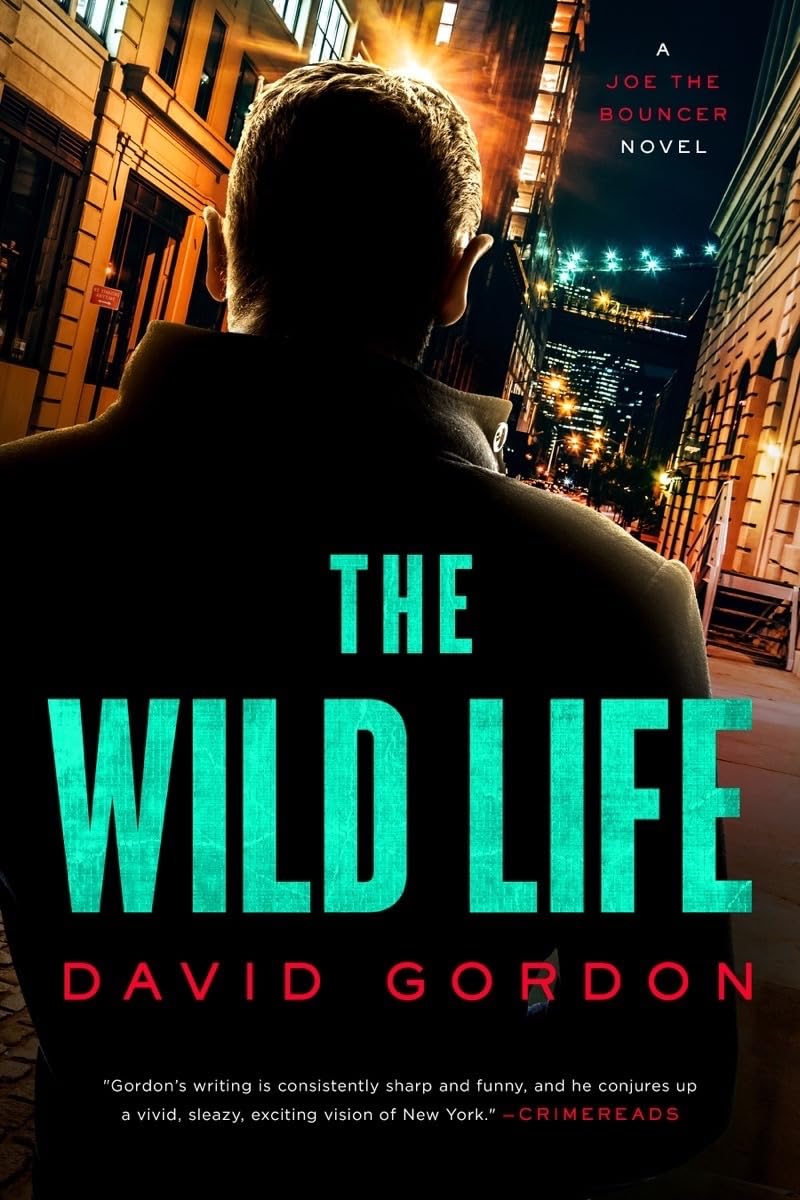 Wild Life: A Joe the Bouncer Novel book cover