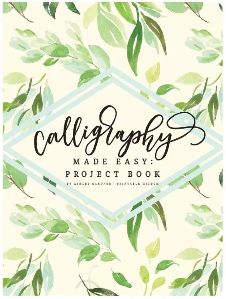 Calligraphy Made Easy: Project Book book cover