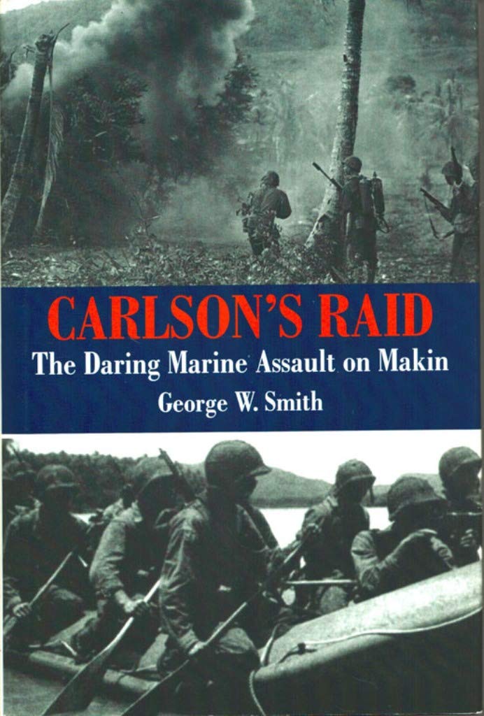 Carlson's Raid: The Daring Marine Assault on Makin book cover