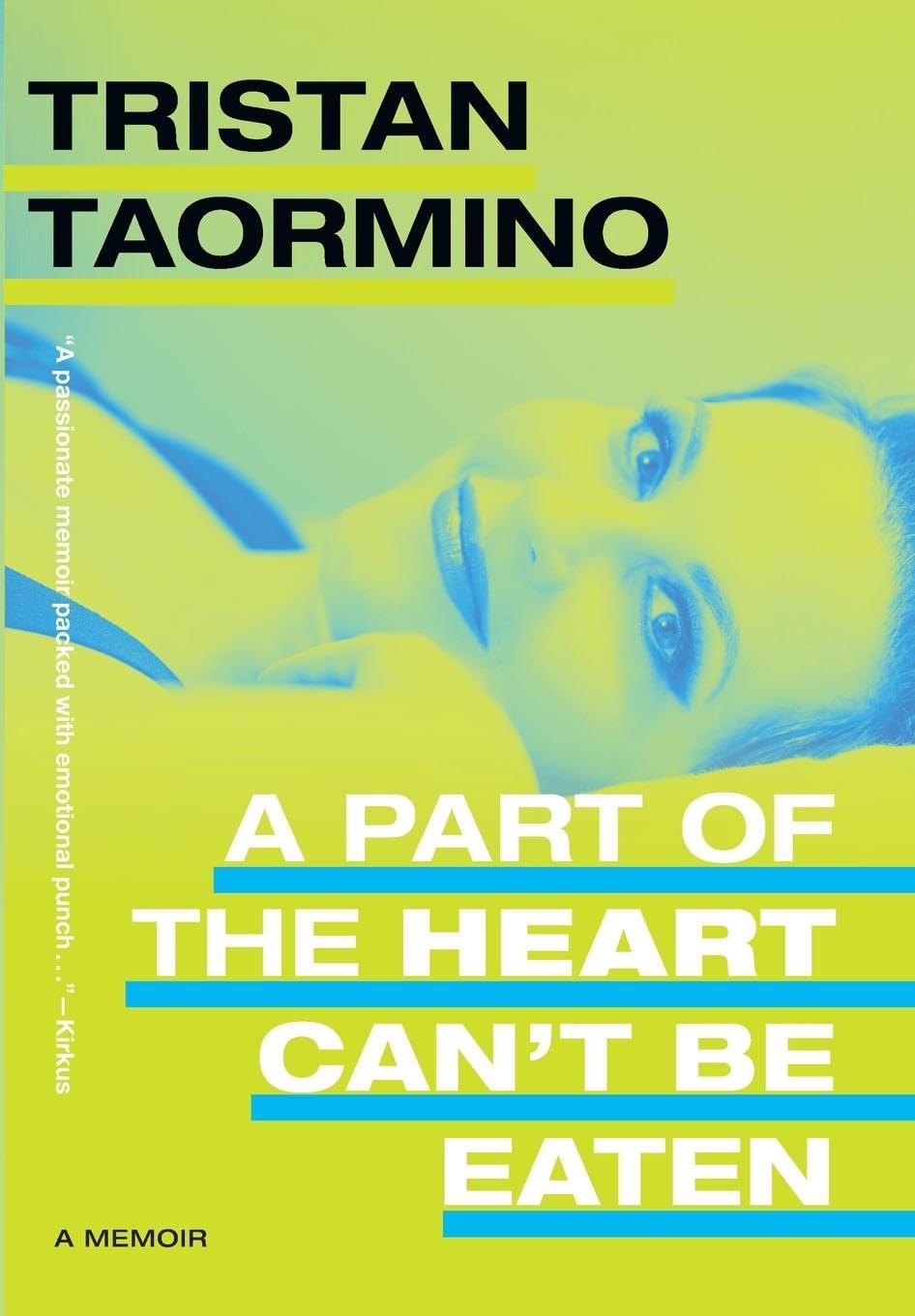 Part of the Heart Can't Be Eaten: A Memoir book cover