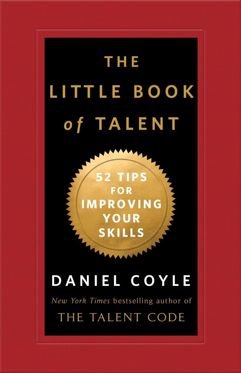 Little Book of Talent: 52 Tips for Improving Your Skills book cover
