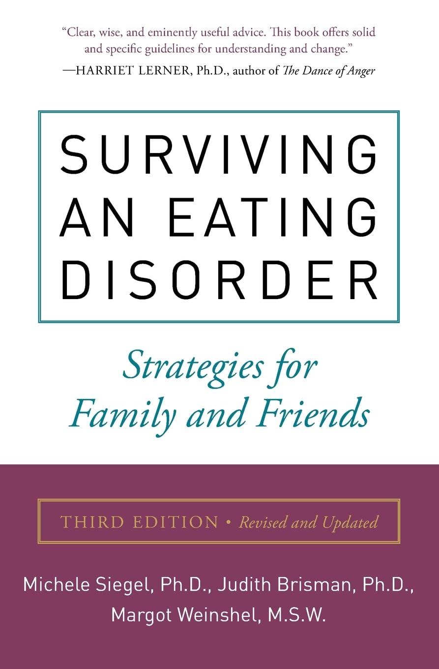 Surviving an Eating Disorder, Third Edition: Strategies for Family and Friends (Revised, Updated) book cover