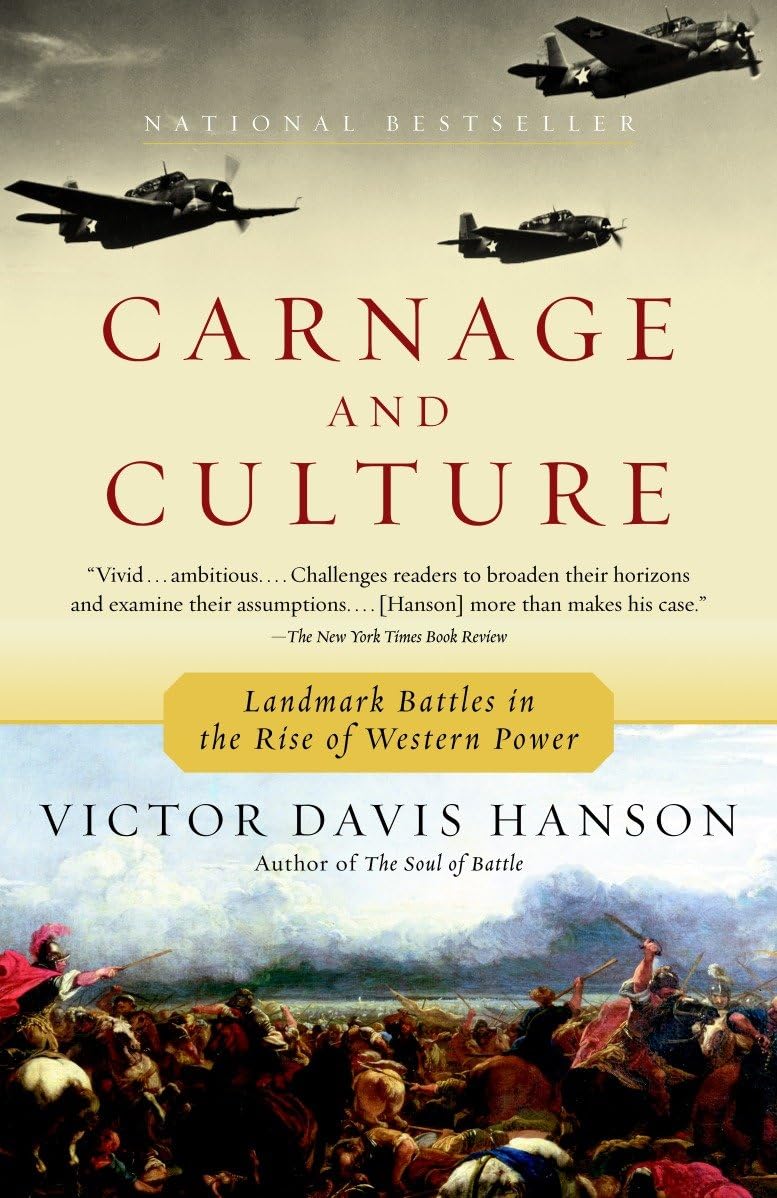Carnage and Culture: Landmark Battles in the Rise to Western Power book cover