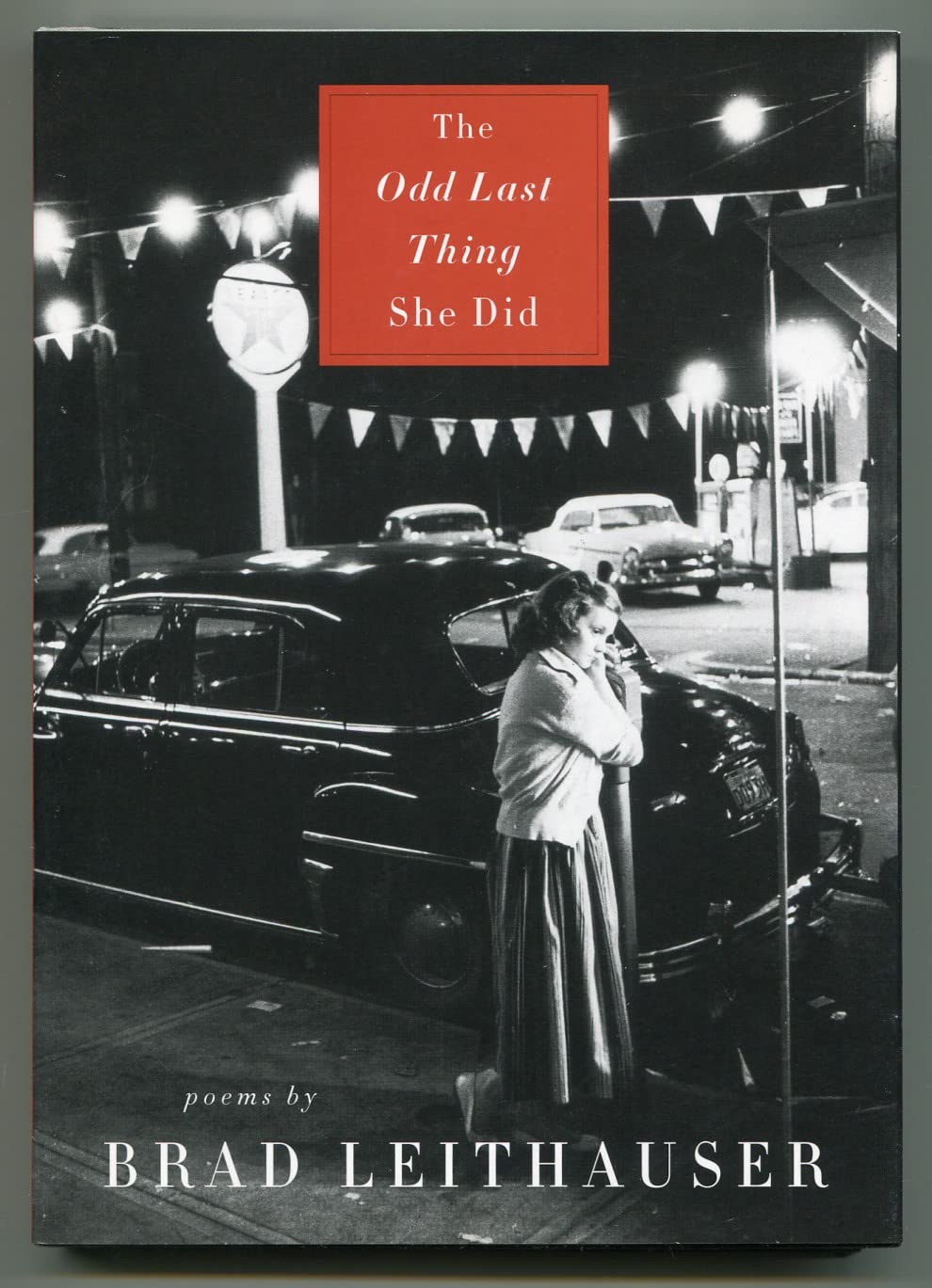 Odd Last Thing She Did: Poems book cover