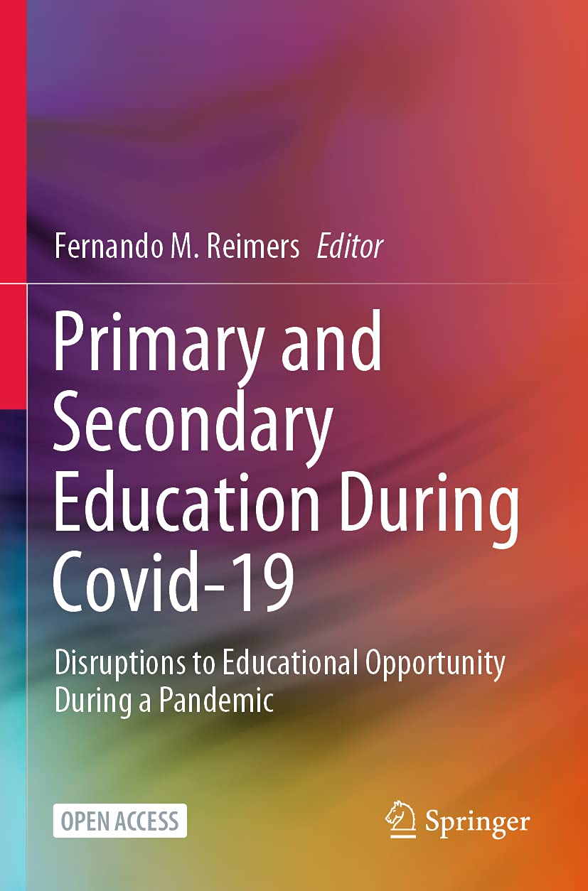 Primary and Secondary Education During Covid-19: Disruptions to Educational Opportunity During a Pandemic (2021) book cover