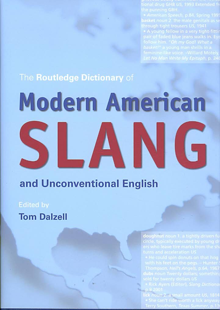 Routledge Dictionary of Modern American Slang and Unconventional English book cover
