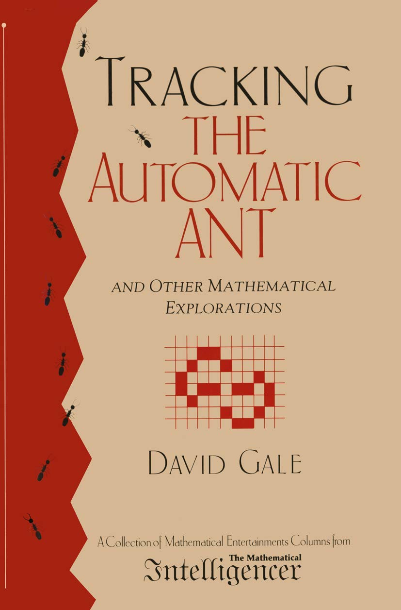 Tracking the Automatic Ant: And Other Mathematical Explorations (1998) book cover