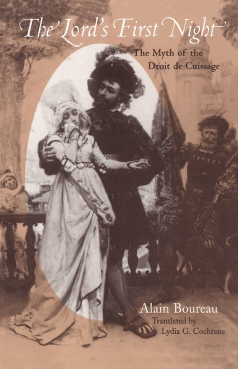 Lord's First Night: The Myth of the Droit de Cuissage book cover