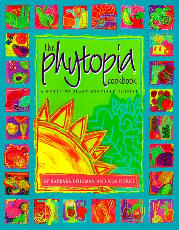 Phytopia Cookbook: A World of Plant-Centered Cuisine book cover