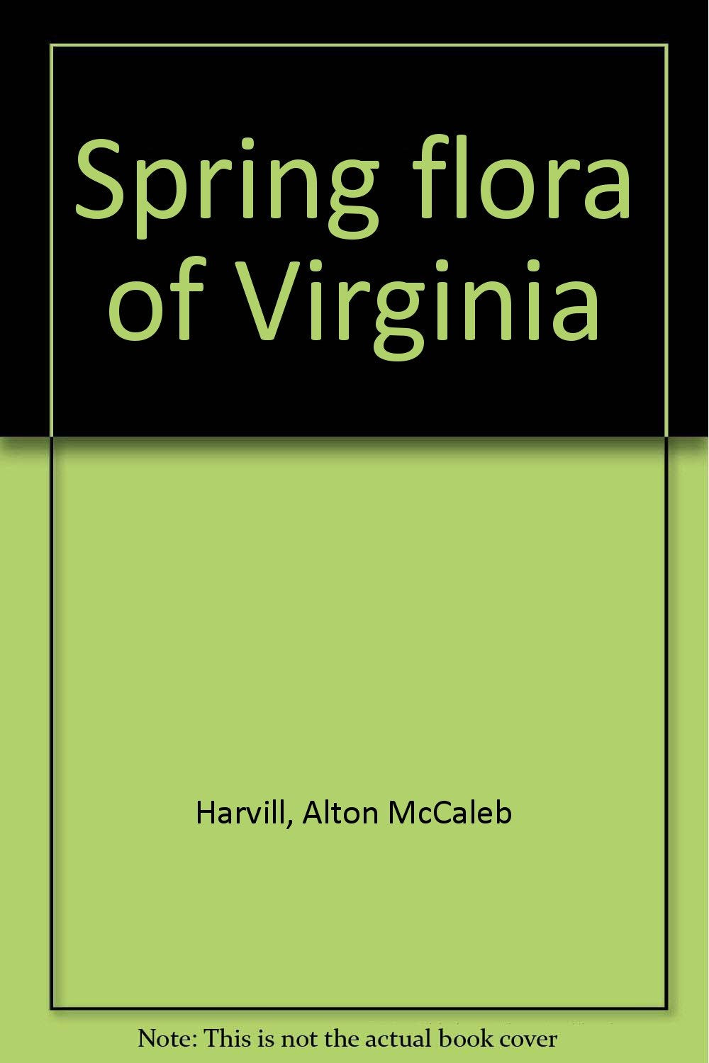 Spring Flora of Virginia book cover