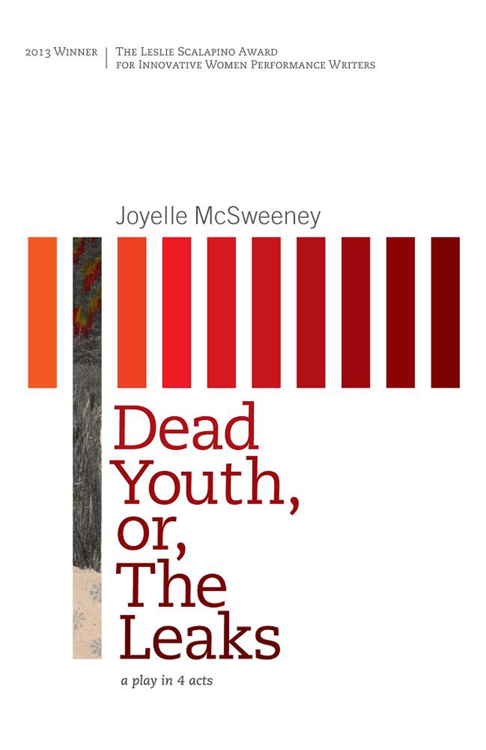Dead Youth, Or, the Leaks book cover