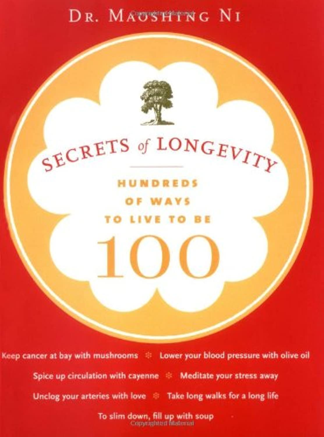 Secrets of Longevity: Hundreds of Ways to Live to Be 100 book cover