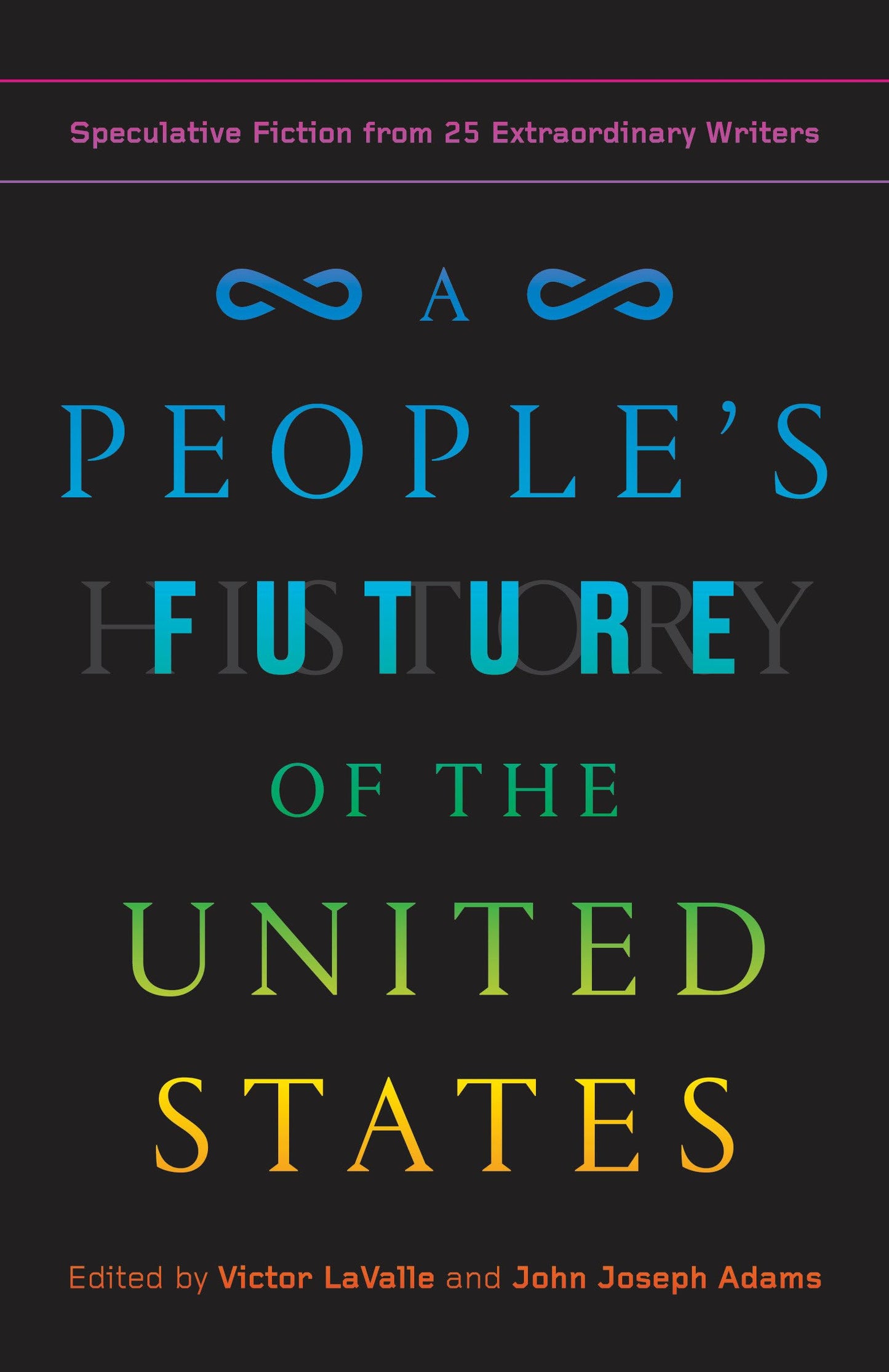 People's Future of the United States: Speculative Fiction from 25 Extraordinary Writers book cover