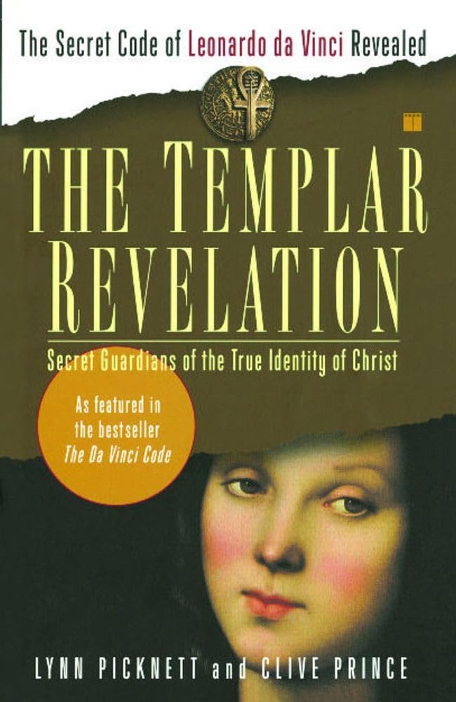 Templar Revelation: Secret Guardians of the True Identity of Christ book cover