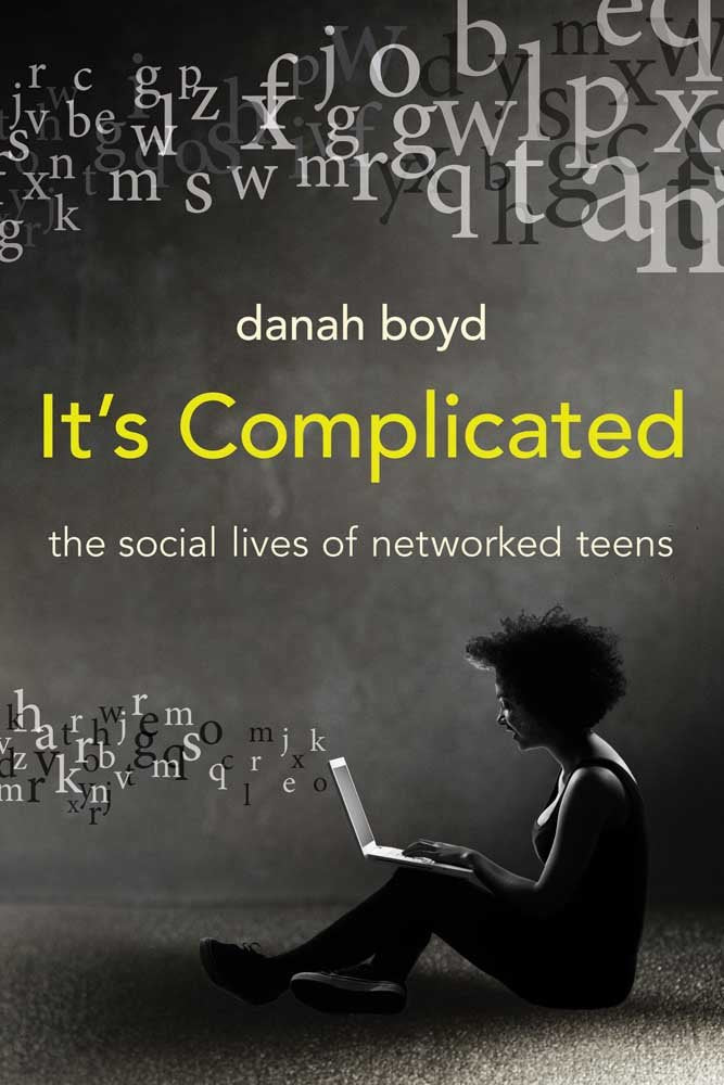 It's Complicated: The Social Lives of Networked Teens book cover
