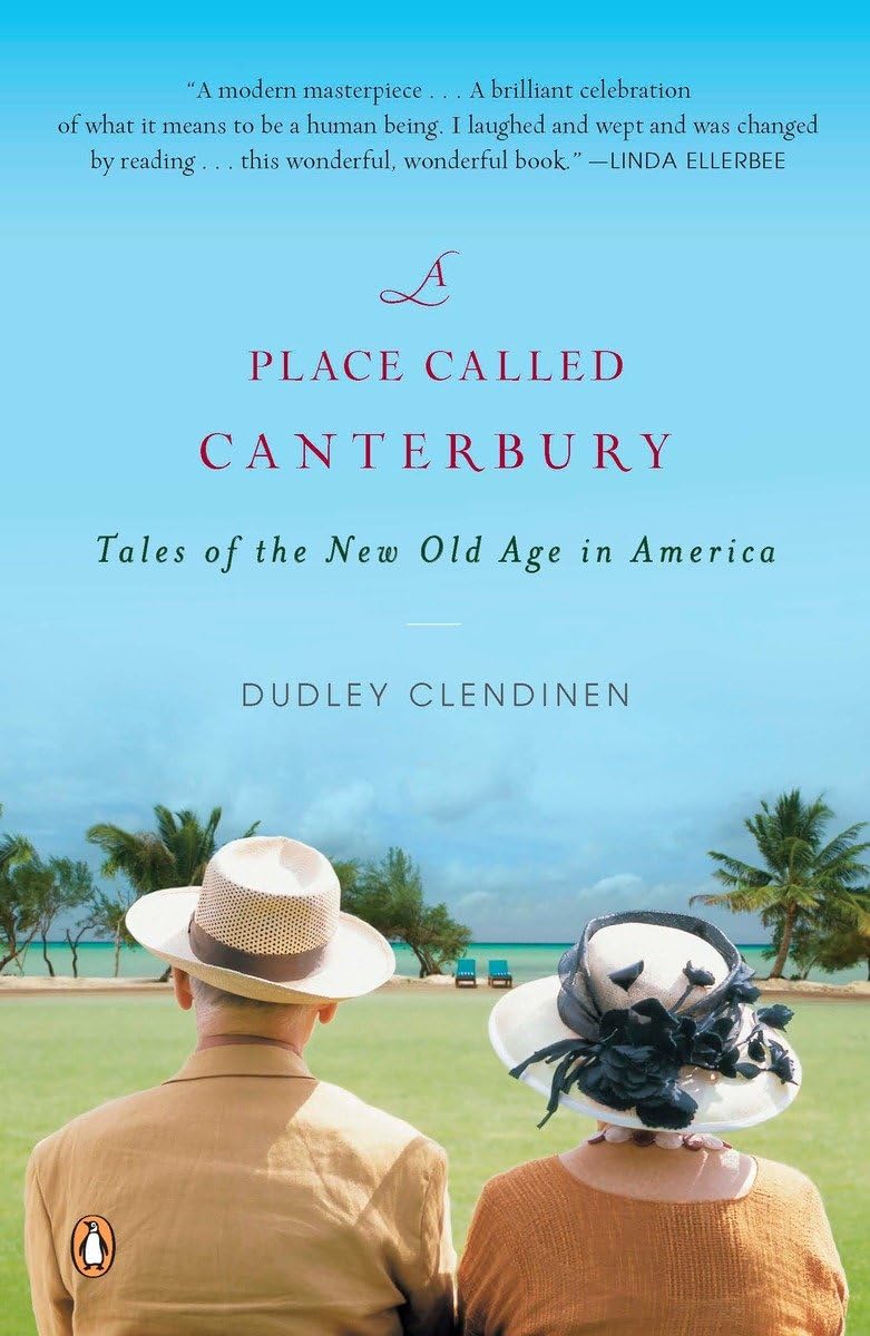 Place Called Canterbury: Tales of the New Old Age in America book cover