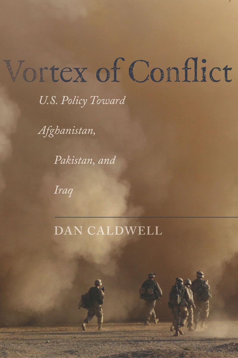 Vortex of Conflict: U.S. Policy Toward Afghanistan, Pakistan, and Iraq book cover