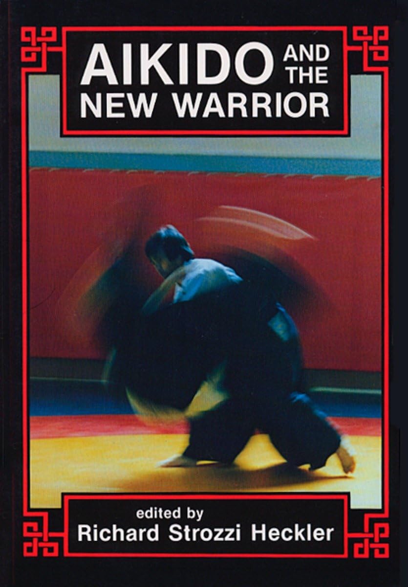 Aikido and the New Warrior book cover