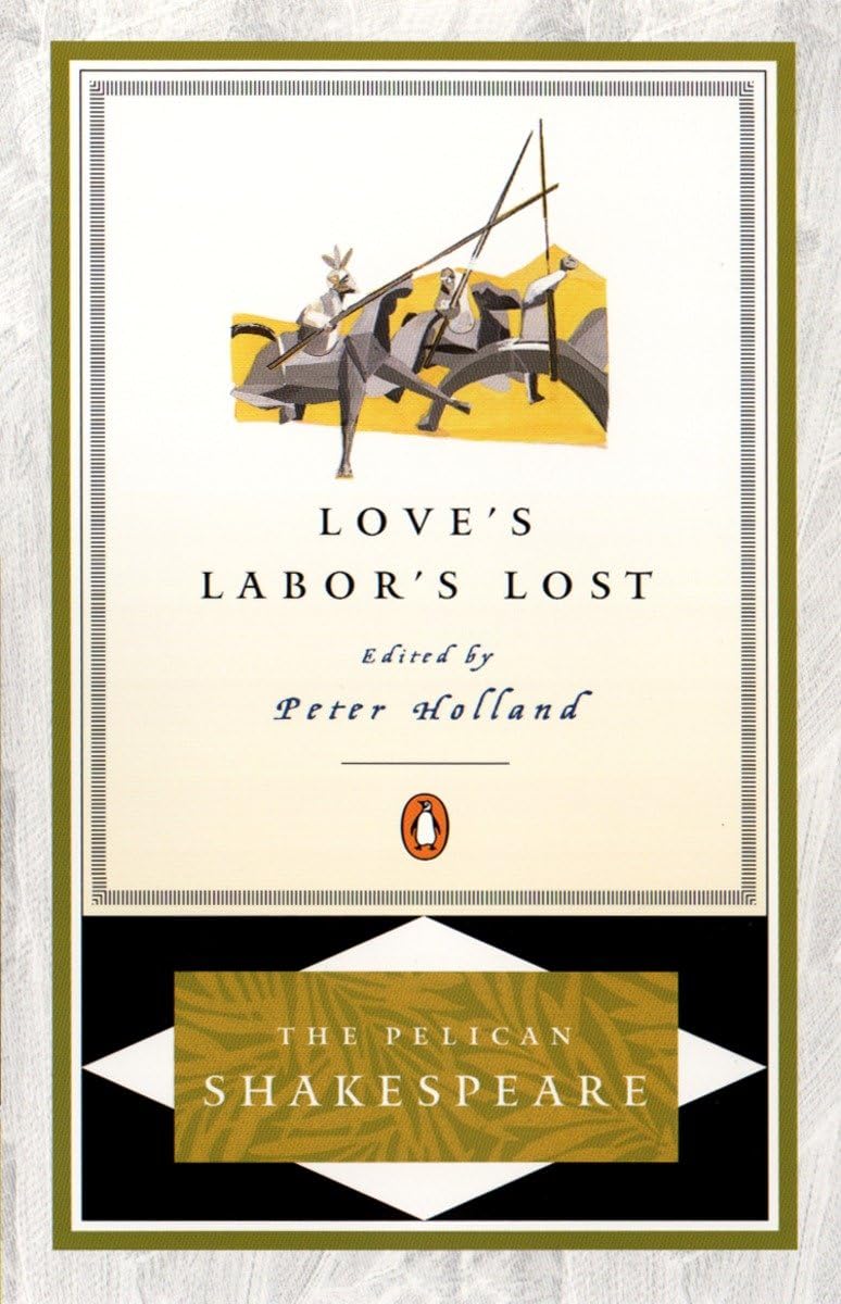 Love's Labor's Lost (The Pelican Shakespeare) book cover