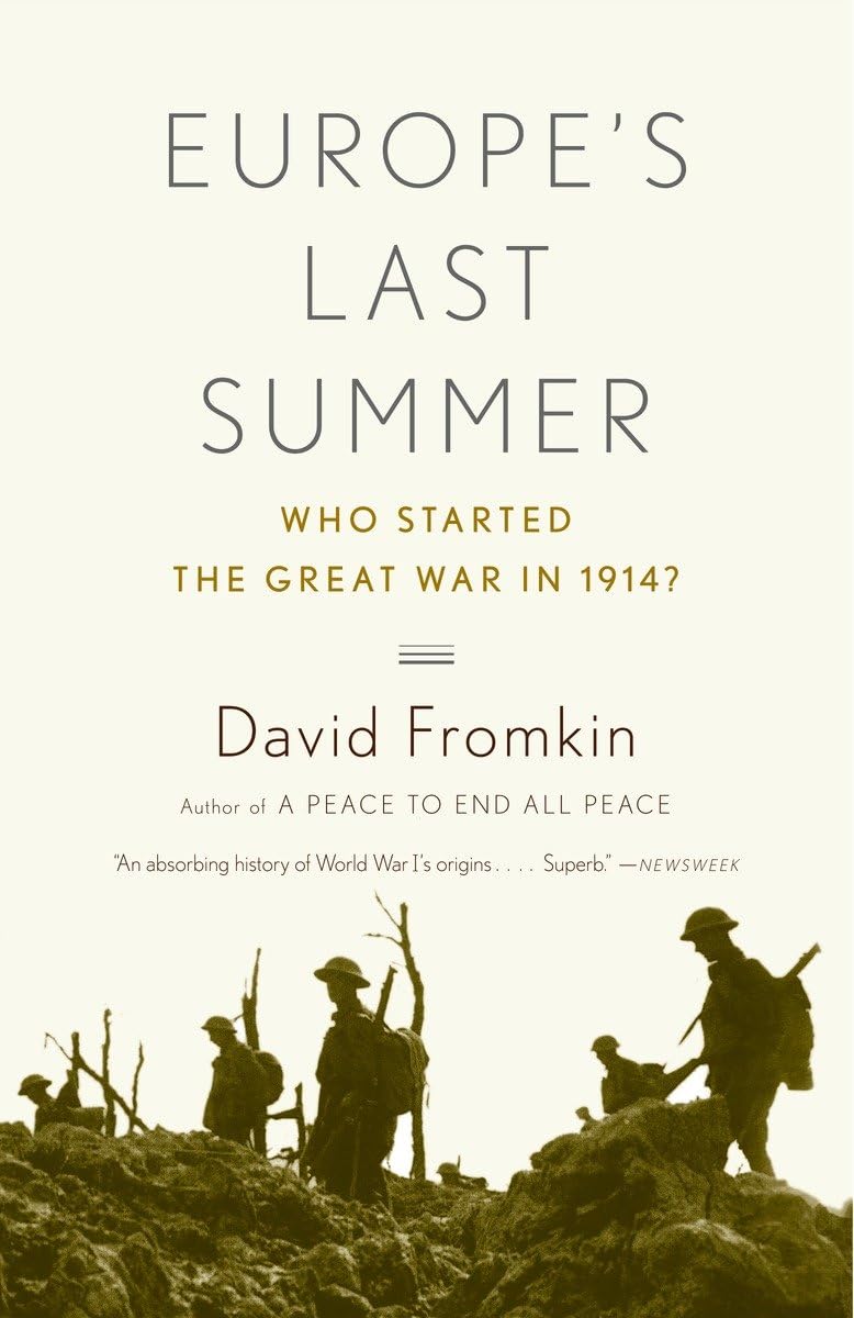 Europe's Last Summer: Who Started the Great War in 1914? book cover
