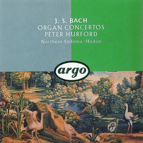 Bach: Organ Concertos ~ Concerto No 2 in D fr BWV 49, 169, 1053; Concerto No 1 in D minor fr BWV 146 + 1052; Concerto No 3 in D minor fr BWV 35 + 1059; BWV 1045, 29 (Argo)