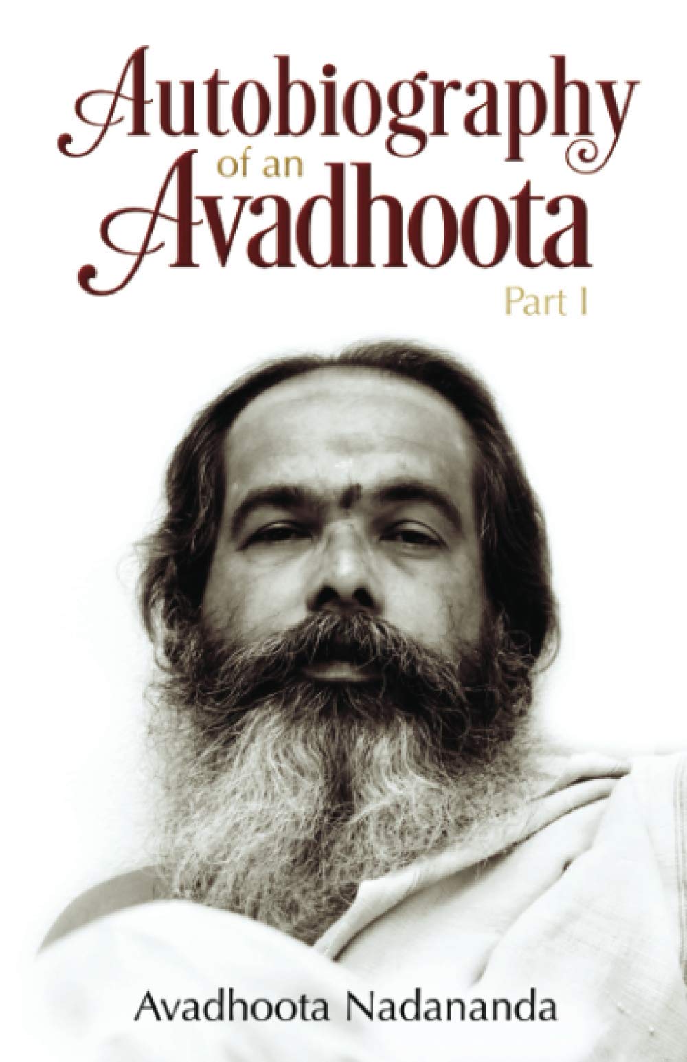 Autobiography of an Avadhoota - Part I book cover
