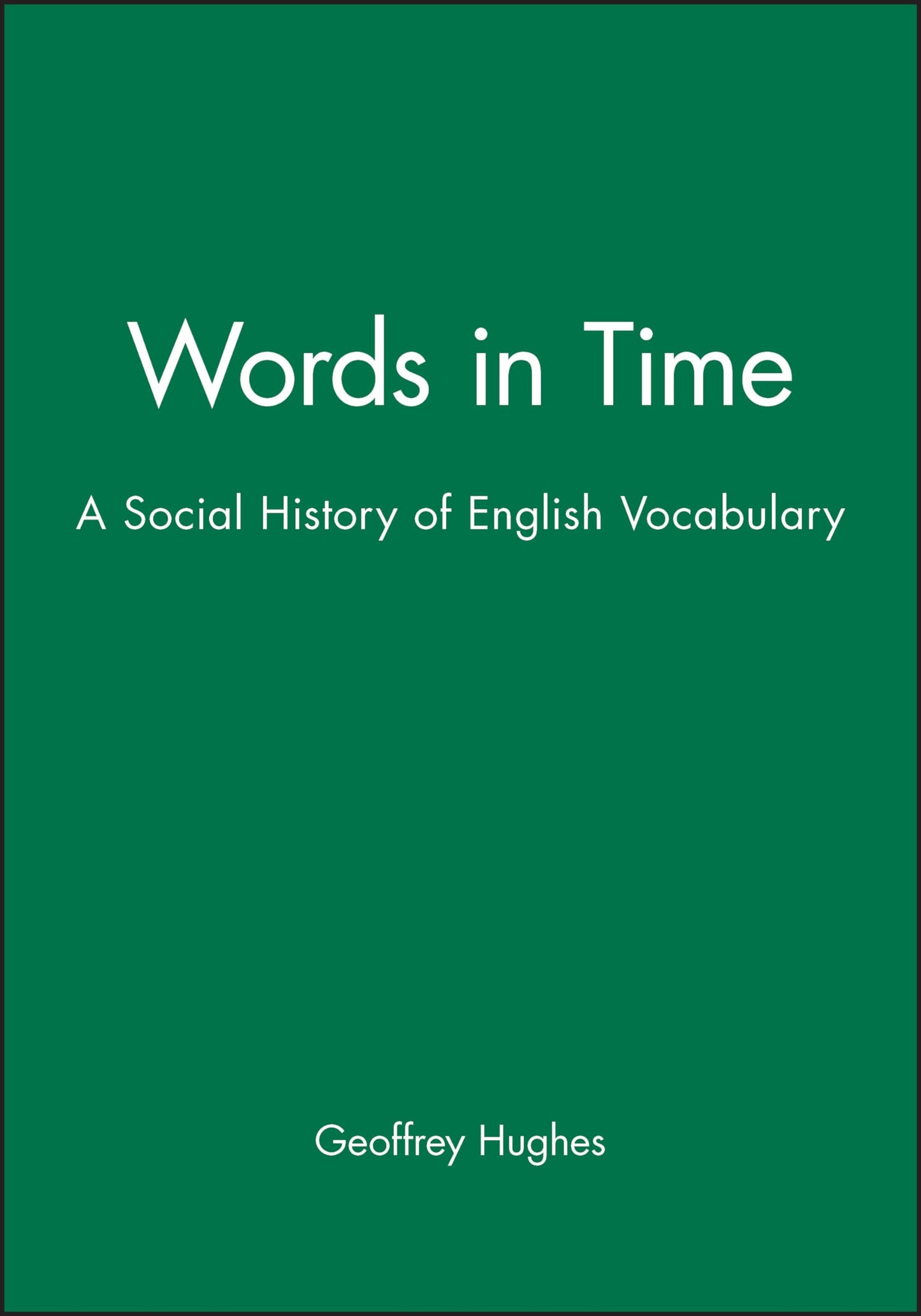 Words in Time: A Social History of English Vocabulary (Revised) book cover