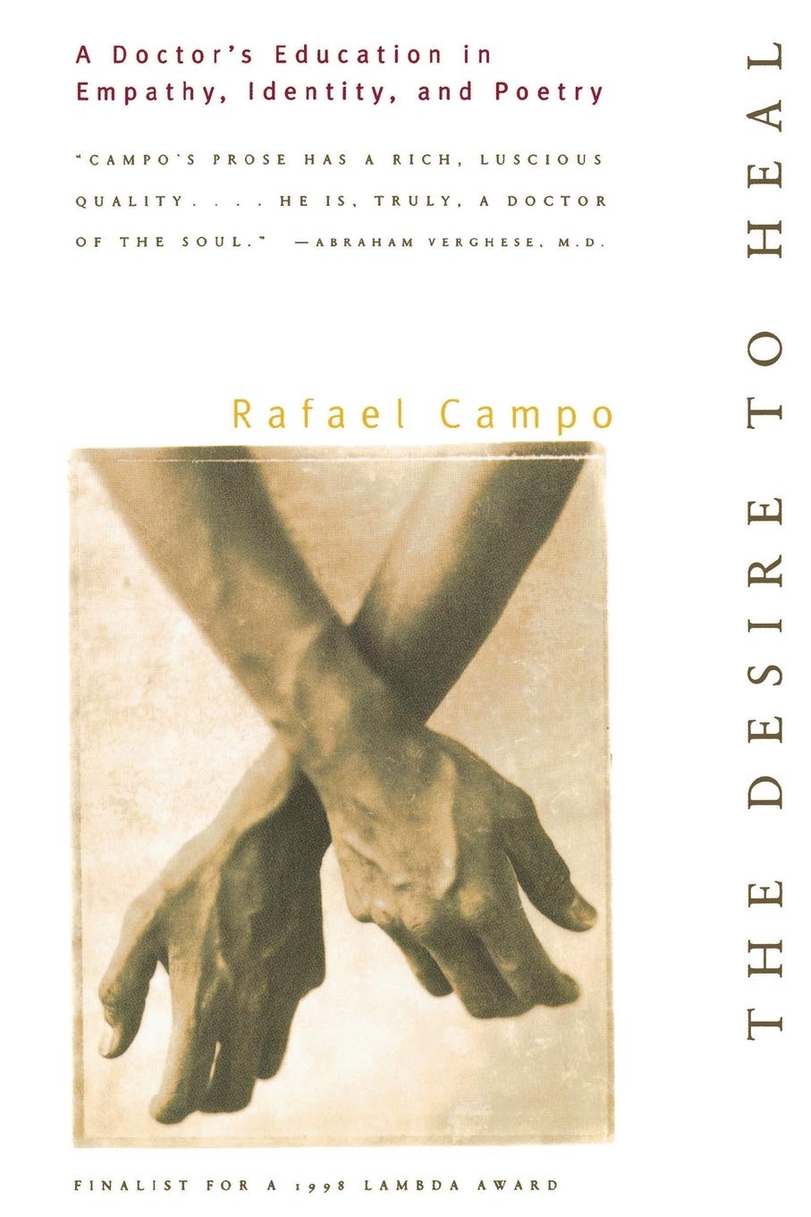 Desire to Heal: A Doctor's Education in Empathy, Identity, & Poetry book cover