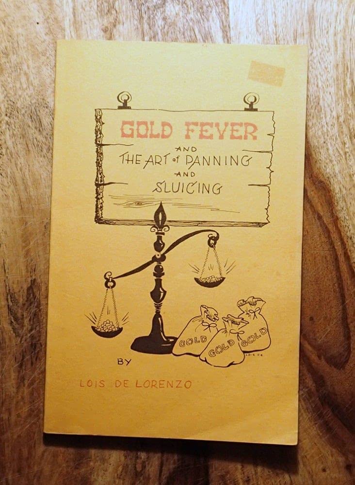 Gold Fever and the Art of Panning and Sluicing book cover