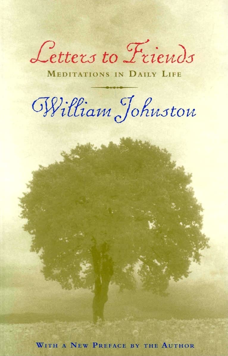 Letters to Friends: Meditations in Daily Life book cover
