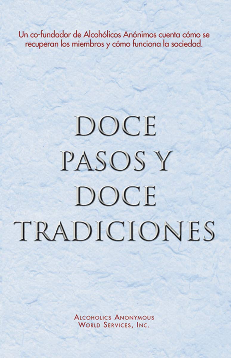 Twelve Steps and Twelve Traditions: Spanish Edition book cover